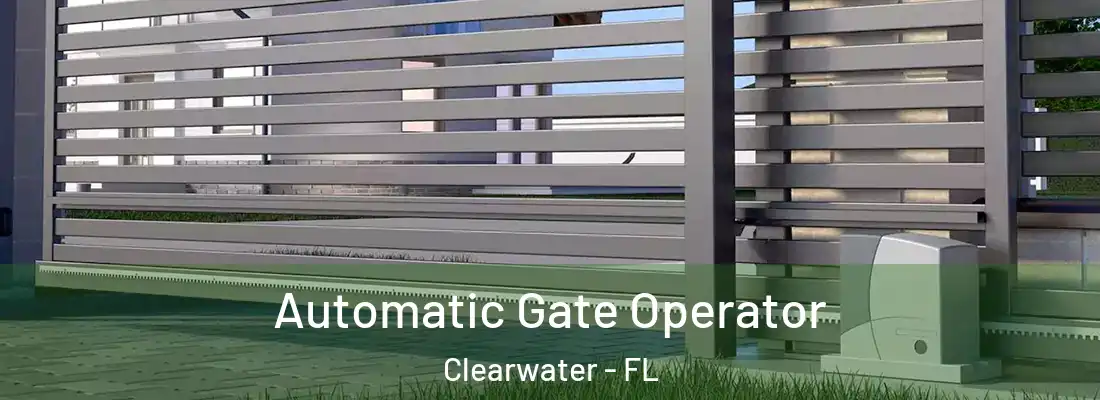 Automatic Gate Operator Clearwater - FL