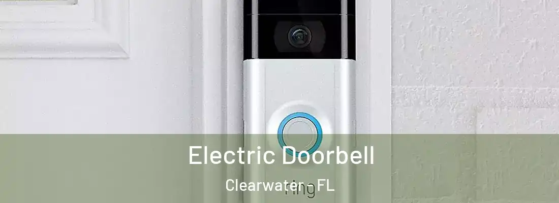 Electric Doorbell Clearwater - FL