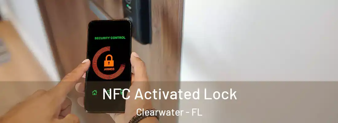  NFC Activated Lock Clearwater - FL