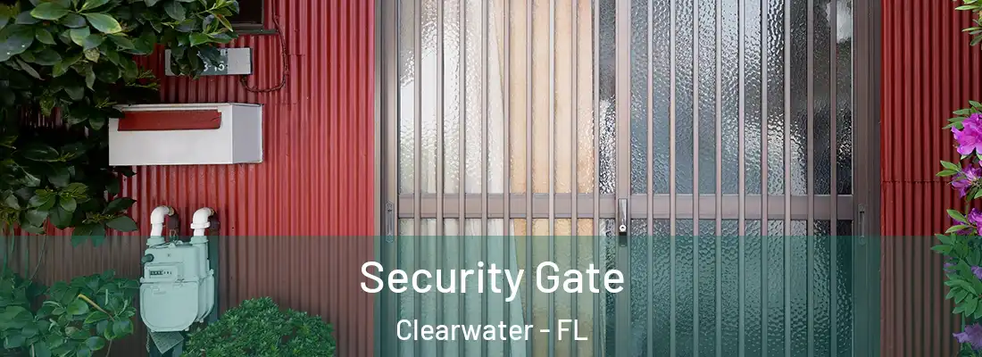 Security Gate Clearwater - FL